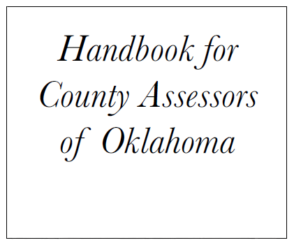 New Handbook for County Assessors of Oklahoma 2023 Edition